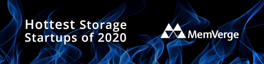MemVerge Named One of the 10 Hottest Storage Startups of 2020